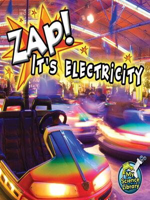 cover image of Zap! It's Electricity!